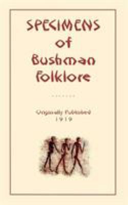Specimens of Bushman Folk-Lore 190725613X Book Cover