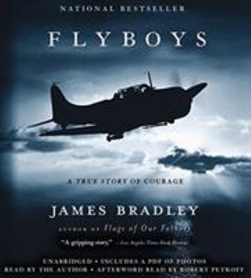 Flyboys: A True Story of Courage 1478907452 Book Cover
