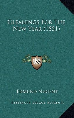 Gleanings For The New Year (1851) 1168731534 Book Cover