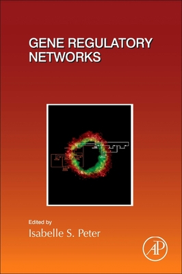 Gene Regulatory Networks: Volume 139 0128131802 Book Cover