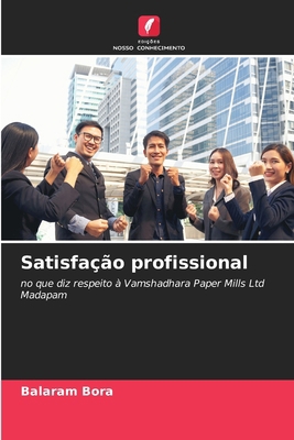 Satisfação profissional [Portuguese] 6209211895 Book Cover