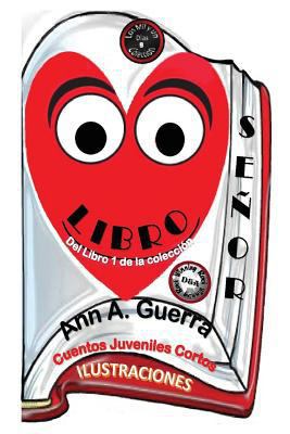 Senor Libro [Spanish] 1540542831 Book Cover