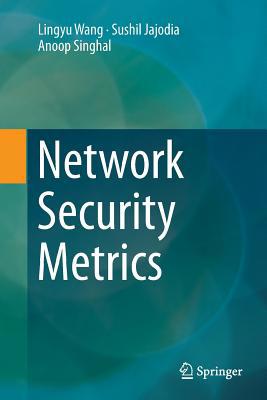 Network Security Metrics 3319882597 Book Cover