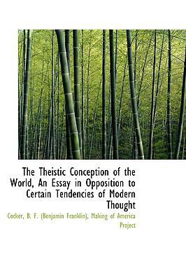 The Theistic Conception of the World, an Essay ... 1110310609 Book Cover