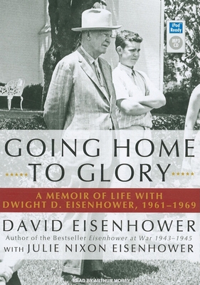 Going Home to Glory: A Memoir of Life with Dwig... 1400169569 Book Cover