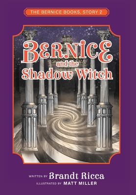 Bernice and the Shadow Witch B0CLQPZPS3 Book Cover