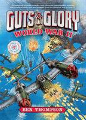 Guts & Glory: World War II 0316320595 Book Cover