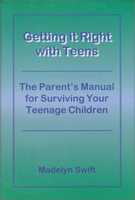 Getting it Right with Teens (Essentials Series ... 1887069046 Book Cover