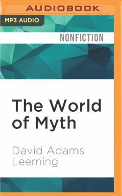The World of Myth: An Anthology 1522694676 Book Cover