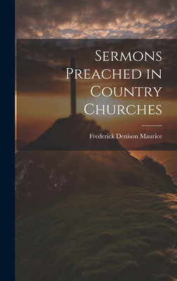 Sermons Preached in Country Churches 1019867787 Book Cover