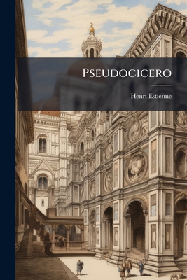 Pseudocicero [French] 1245070258 Book Cover