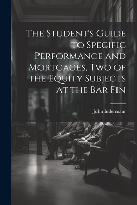 The Student's Guide to Specific Performance and... 1022040235 Book Cover