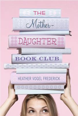 The Mother-Daughter Book Club 0689864124 Book Cover