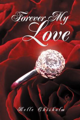 Forever My Love 1546245715 Book Cover