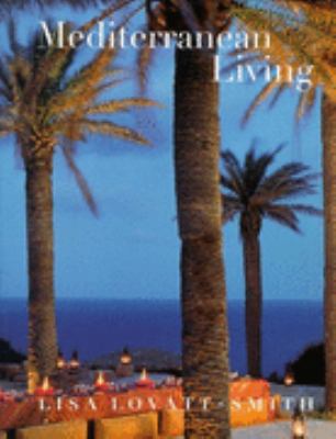 Mediterranean Living 1841880221 Book Cover