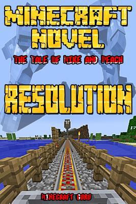 Paperback A Minecraft Novel: Resolution Book