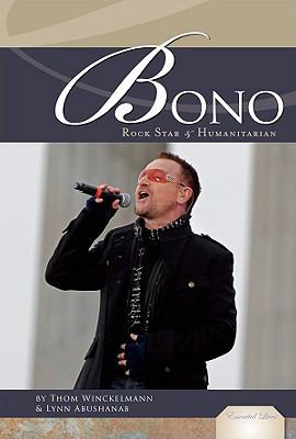 Bono: Rock Star & Humanitarian: Rock Star & Hum... 1604536985 Book Cover