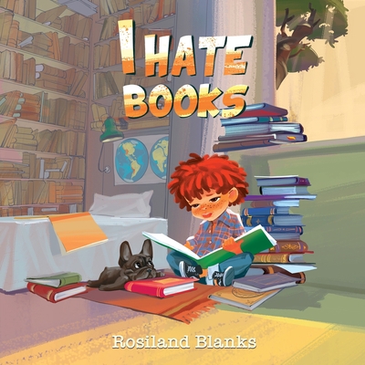 I Hate Books 1087941431 Book Cover