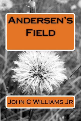 Andersen's Field 1985617293 Book Cover