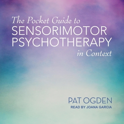 The Pocket Guide to Sensorimotor Psychotherapy ... B0BJ7XW3P1 Book Cover
