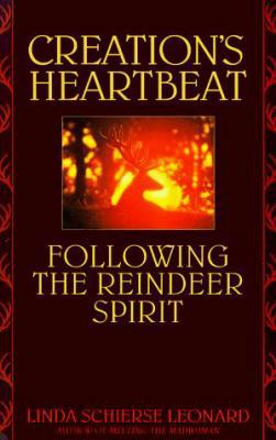 Creation's Heartbeat: Following the Reindeer Sp... 0553375296 Book Cover