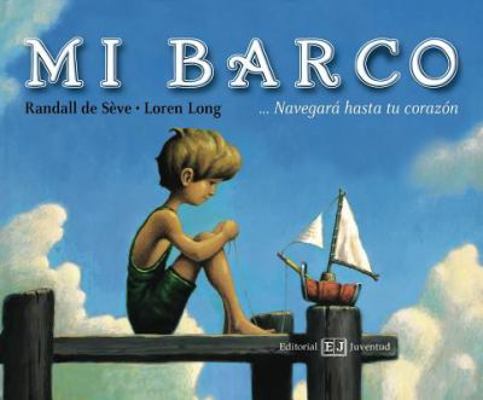 Mi Barco = Toy Boat [Spanish] 8426136575 Book Cover