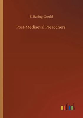 Post-Mediaeval Preacchers 3752352698 Book Cover