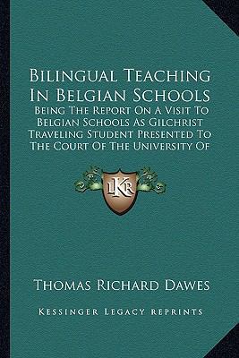 Bilingual Teaching In Belgian Schools: Being Th... 1165329263 Book Cover