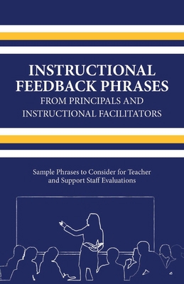 Instructional Feedback Phrases from Principals ... 0578522268 Book Cover