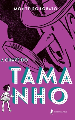A Chave Do Tamanho Edi??o Luxo [Portuguese] 852506842X Book Cover