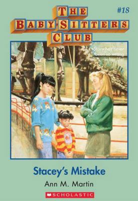 Stacey's Mistake (The Baby-Sitters Club, No. 18) 0590437186 Book Cover
