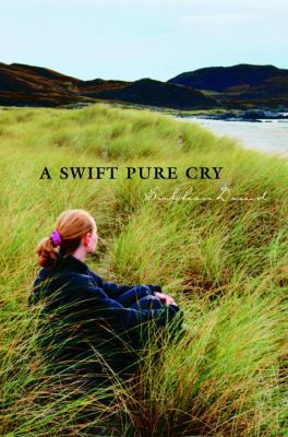 A Swift Pure Cry 0385751095 Book Cover