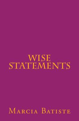 Wise Statements 1494881047 Book Cover
