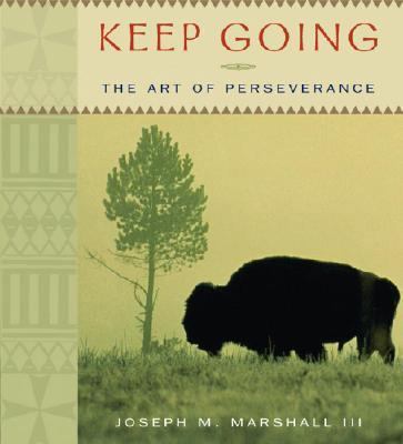 Keep Going: The Art of Perseverance 1591794692 Book Cover