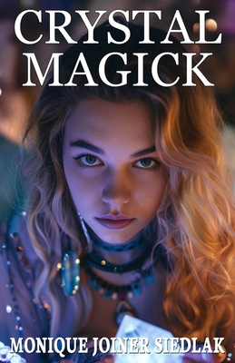 Crystal Magick 1950378438 Book Cover