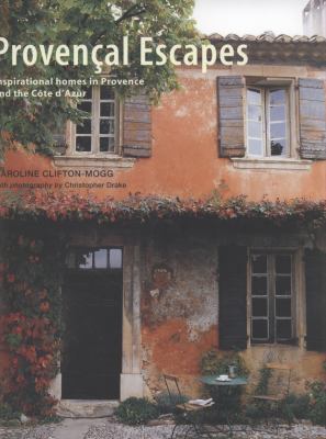 Provencal Escapes: Inspiring Homes in Provence ... 1845978552 Book Cover