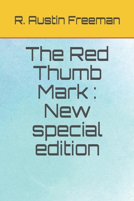 The Red Thumb Mark: New special edition B08CPB4TWJ Book Cover