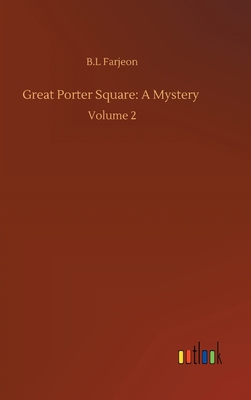 Great Porter Square: A Mystery: Volume 2 3752391464 Book Cover