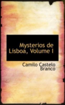 Mysterios de Lisboa, Volume I 0559239734 Book Cover