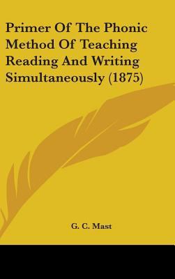 Primer Of The Phonic Method Of Teaching Reading... 1436621186 Book Cover
