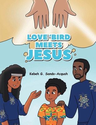 Love'Bird Meets Jesus B0CCCN52RG Book Cover