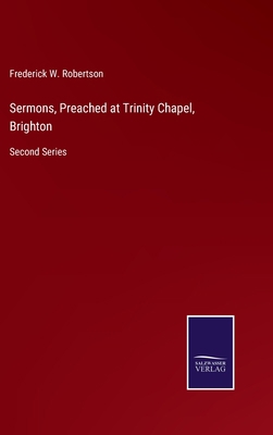 Sermons, Preached at Trinity Chapel, Brighton: ... 3375154070 Book Cover