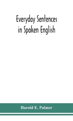 Everyday sentences in spoken English, in phonet... 9390382327 Book Cover