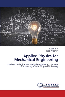 Applied Physics for Mechanical Engineering 6207808991 Book Cover