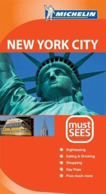Michelin Must Sees New York City (Must See Guid... 190626130X Book Cover