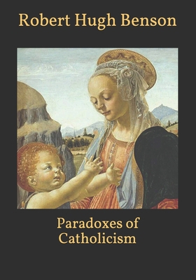 Paradoxes of Catholicism B08TQ9KTQ5 Book Cover