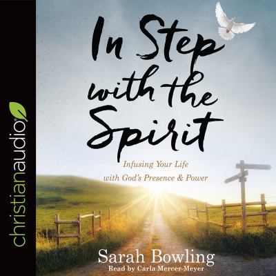 In Step with the Spirit: Infusing Your Life wit... 1683668855 Book Cover