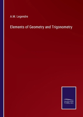 Elements of Geometry and Trigonometry 3375162723 Book Cover