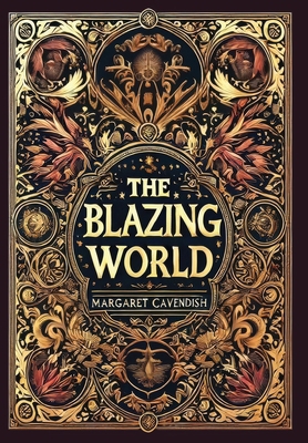 The Blazing World (Collector's Edition) (Lamina... 1998736792 Book Cover