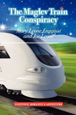 The Maglev Train Conspiracy 1478129697 Book Cover